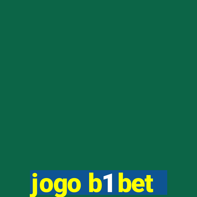 jogo b1 bet